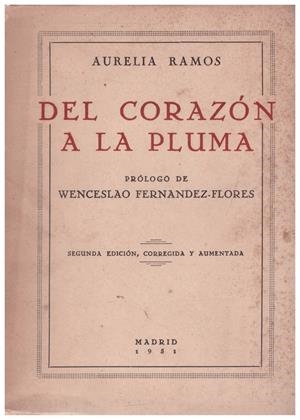 DEL CORAZÓN A LA PLUMA | 9999900234350 | Ramos, Aurelia | Libros antiguos y de segunda mano con historia