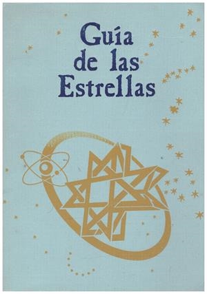 GUIA DE LAS ESTRELLAS | 9999900234381 | Sizaire, Pierre | Libros antiguos y de segunda mano con historia