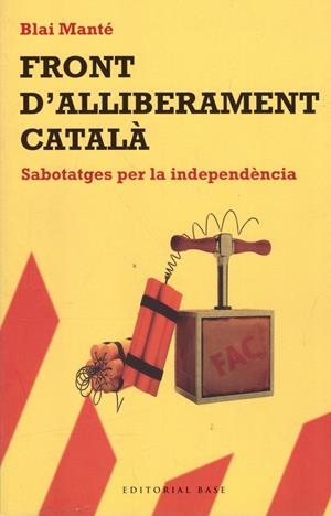 FRONT D'ALLIBERAMENT CATALÀ | 9999900234459 | Manté, Blai | Libros antiguos y de segunda mano con historia