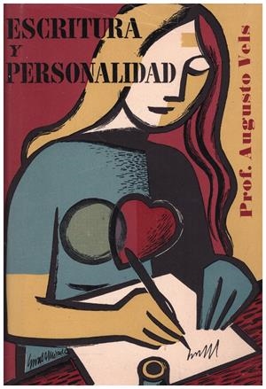 ESCRITURA Y PERSONALIDAD | 9999900234527 | Vels, Augusto | Libros antiguos y de segunda mano con historia