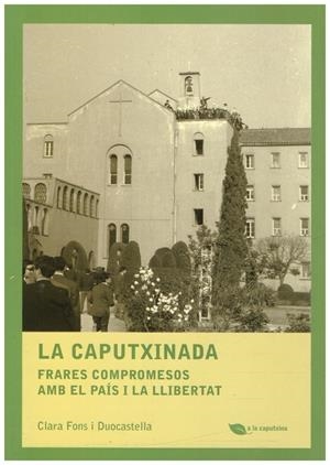 LA CAPUTXINADA | 9999900234572 | Fons i Duocastella, Clara | Libros antiguos y de segunda mano con historia