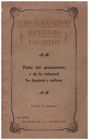 CURSO DE MAGNETISMO, HIPNOTISMO Y SUGESTION | 9999900234633 | Segap, Esoj | Libros antiguos y de segunda mano con historia