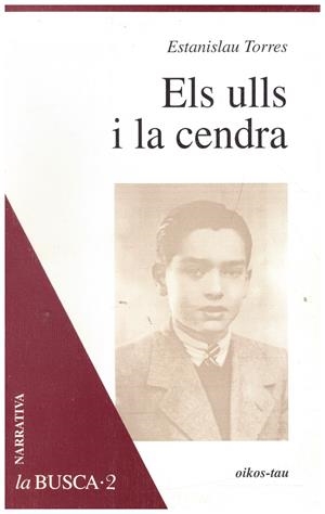 ELS ULLS I LA CENDRA | 9999900234657 | Torres, Estanislau | Libros antiguos y de segunda mano con historia