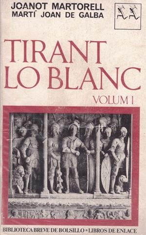 TIRANT LO BLANC. 2 VOL  Edició del V centenari de la mort de Joanot Martorell | 9999900234893 | Martorell, Joanot. Martí Joan de Galba | Libros antiguos y de segunda mano con historia