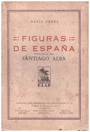 FIGURAS DE ESPAÑA | 9999900234947 | Pérez, Dario | Libros antiguos y de segunda mano con historia