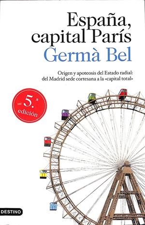 ESPAÑA, CAPITAL PARIS | 9999900235227 | Bel, Germà | Libros antiguos y de segunda mano con historia