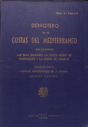 DERROTERO DE LAS COSTAS DEL MEDITERRANEO  | 9999900235265 | AA.VV | Libros antiguos y de segunda mano con historia