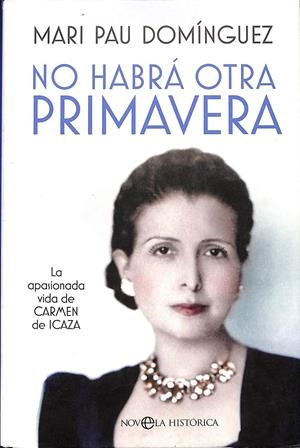 NO HABARA OTRA PRIMAVERA | 9999900235500 | Pau Dominguez, Mari | Libros antiguos y de segunda mano con historia