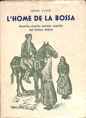 L'HOME DE LA BOSSA | 9999900235524 | Lluis, Joan | Libros antiguos y de segunda mano con historia