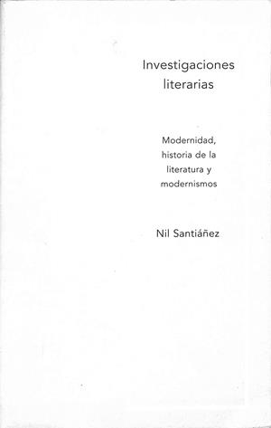 INVESTIGACIONES LITERARIAS | 9999900235630 | Santiañez, Nil | Libros antiguos y de segunda mano con historia