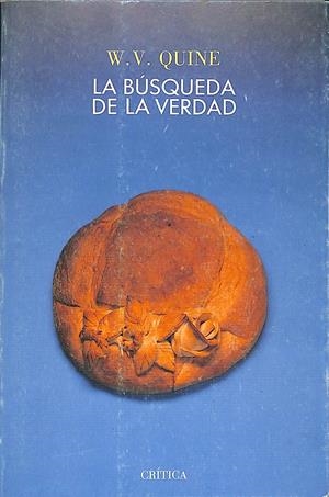 LA BUSQUEDA DE LA VERDAD | 9999900235838 | Orman Quine, Willard Van | Libros antiguos y de segunda mano con historia
