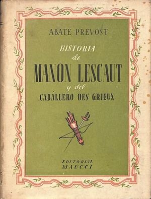 HISTORIA DE MANON LESCAUT Y DEL CABALLERO DES GRIEUX | 9999900236033 | Prevost, Abate | Libros antiguos y de segunda mano con historia