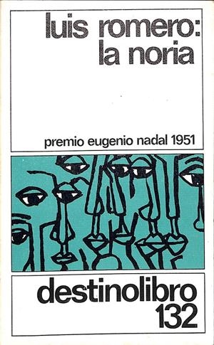 LA NORIA | 9999900236088 | Romero, Luis | Libros antiguos y de segunda mano con historia