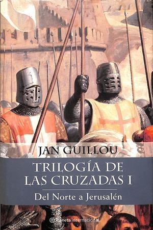 TRILOGIA DE LAS CRUZADAS 3 TOMOS | 9999900236101 | Guillou, Jan | Libros antiguos y de segunda mano con historia