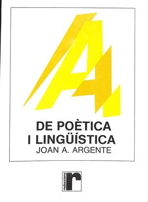 DE POÈTICA I LINGÜISTICA | 9999900236514 | A. Argente Joan | Libros antiguos y de segunda mano con historia