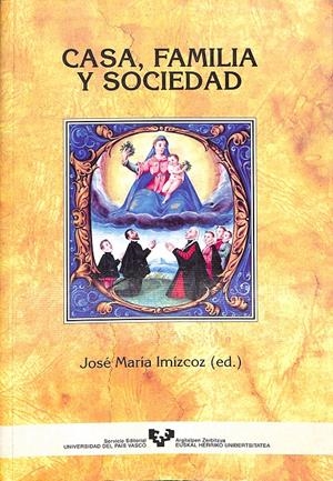 CASA, FAMILIA Y SOCIEDAD | 9999900236804 | Imizcoz, Jose Maria | Libros antiguos y de segunda mano con historia