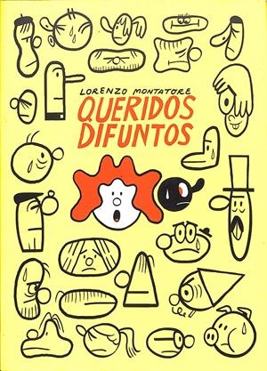 QUERIDOS DIFUNTOS | 9999900236835 | Montatore, Lorenzo | Libros antiguos y de segunda mano con historia