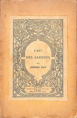 L'ART DES JARDINS | 9999900237078 | Riat, George | Libros antiguos y de segunda mano con historia
