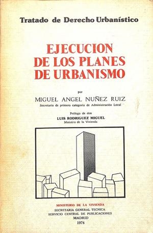EJECUCION DE LOS PLANES DE URBANISMO | 9999900237146 | Nuñez Ruiz,  Miguel Angel | Libros antiguos y de segunda mano con historia
