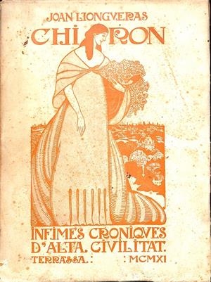 CHIRON. INFIMES CRONIQUES D'ALTA CIVILITAT | 9999900237238 | Llongueras, Joan | Libros antiguos y de segunda mano con historia