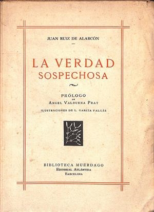 LA VERDAD SOSPECHOSA | 9999900237344 | Ruiz, De Alarcon Juan | Libros antiguos y de segunda mano con historia