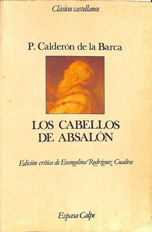 LOS CABELLOS DE ABSALON | 9999900237436 | Calderon de la Barca, Pedro | Libros antiguos y de segunda mano con historia