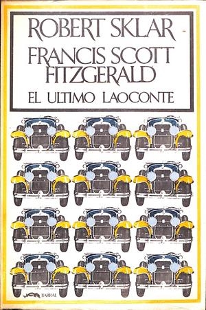FRANCIS SCOTT FITZGERALD EL ULTIMO LAOCONTE | 9999900237498 | Sklar, Robert | Libros antiguos y de segunda mano con historia