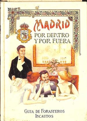 Madrid por dentro y por fuera | 9999900237573 | Libros antiguos y de segunda mano con historia