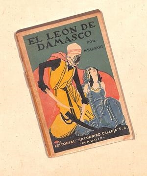 EL LEÓN DE DAMASCO | 9999900237788 | Salgari, Emilio | Libros antiguos y de segunda mano con historia