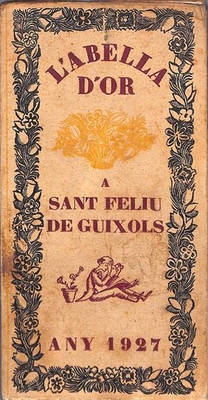 L'ABELLA D'OR A SANT FELIU DE GUIXOLS | 9999900237887 | Libros antiguos y de segunda mano con historia