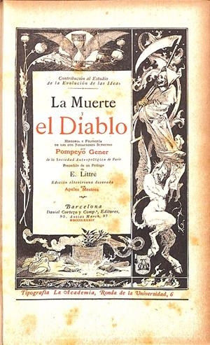 La Muerte y el Diablo. Contribución al Estudio de la Evolución de las Ideas. Tomo I. Firmado por el autor | 9999900237900 | Gener, Pompeyo (miembro de la Sociedad Antropológica de París) | Libros antiguos y de segunda mano con historia