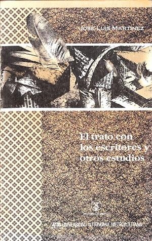 EL TRATO CON LOS ESCRITORES Y OTROS ESTUDIOS | 9999900237924 | Martines, Jose Luis | Libros antiguos y de segunda mano con historia