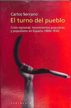 EL TURNO DEL PUEBLO | 9999900237931 | Serrano, Carlos | Libros antiguos y de segunda mano con historia