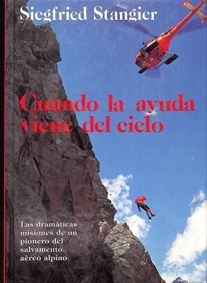 CUANDO LA AYUDA VIENE DEL CIELO | 9999900238082 | Stangier, Siegfried | Libros antiguos y de segunda mano con historia