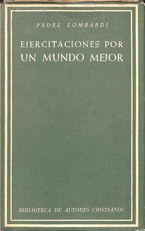 EJERCITACIONES POR UN MUNDO MEJOR | 9999900238624 | Lombardi | Libros antiguos y de segunda mano con historia