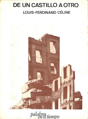 DE UN CASTILLO A OTRO | 9999900238686 | Céline, Louis-Ferdinand | Libros antiguos y de segunda mano con historia