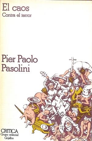 EL CAOS. Contra el terror | 9999900238754 | Pasolini, Pier Paolo | Libros antiguos y de segunda mano con historia