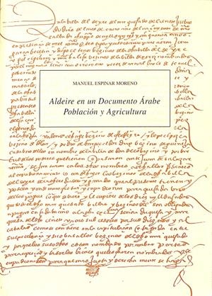 ALDEIRE EN UN DOCUMENTO ÁRABE POBLACIÓN Y AGRICULTURA | 9999900238778 | Libros antiguos y de segunda mano con historia