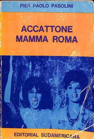 ACATTONE. MAMMA ROMA | 9999900238792 | Pasolini, Paolo Pier | Libros antiguos y de segunda mano con historia