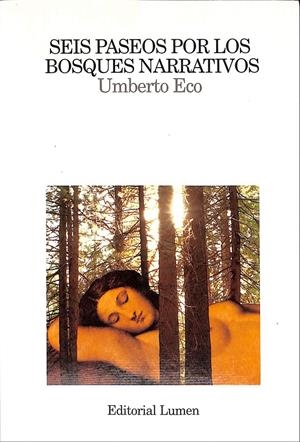 SEIS PASEOS POR LOS BOSQUES NARRATIVOS | 9999900238952 | Eco, Umberto | Libros antiguos y de segunda mano con historia