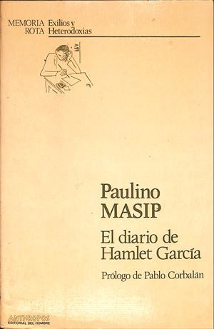 EL DIARIO DE HAMLET GARCÍA | 9999900239072 | Masip, Paulino | Libros antiguos y de segunda mano con historia