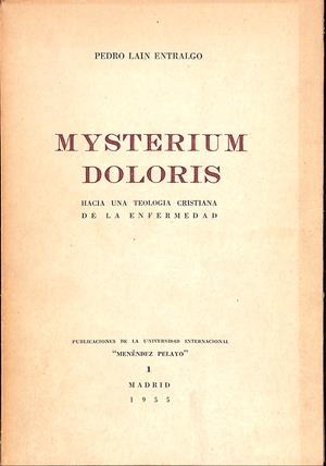MYSTERIUM DOLORIS | 9999900239225 | Lain Entralgo, Pedro | Llibres de Companyia - Libros de segunda mano Barcelona
