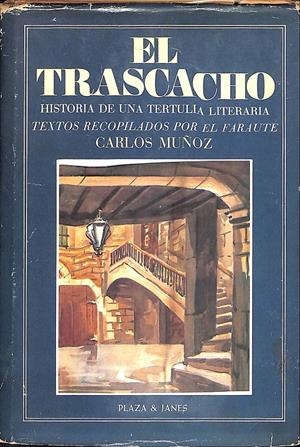 EL TRASCACHO. Historia de una tertulia Literaria | 9999900239287 | Muñoz, Carlos | Llibres de Companyia - Libros de segunda mano Barcelona