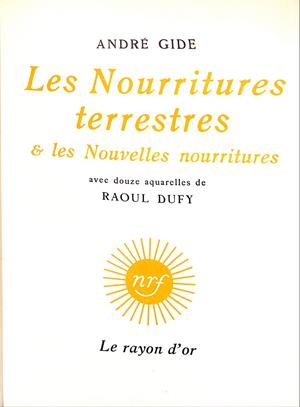 LES NOURRITURES TERRESTRES & Les Nouvelles nourritures | 9999900239294 | Gide, André | Llibres de Companyia - Libros de segunda mano Barcelona