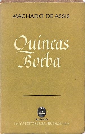 QUINCAS BORBA | 9999900239966 | Machado de Assis | Llibres de Companyia - Libros de segunda mano Barcelona