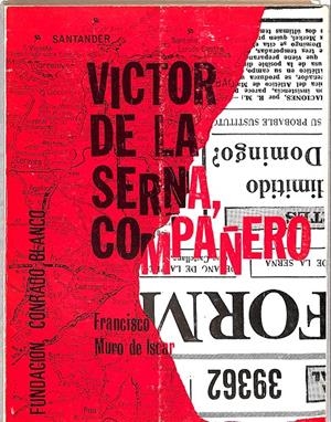 VICTOR DE LA SERNA, COMPAÑERO | 9999900240054 | Muro de Iscar, Francisco | Llibres de Companyia - Libros de segunda mano Barcelona