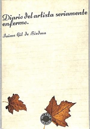 DIARIO DEL ARTISTA SERIAMENTE ENFERMO | 9999900240269 | Gil de Biedma, Jaime | Llibres de Companyia - Libros de segunda mano Barcelona