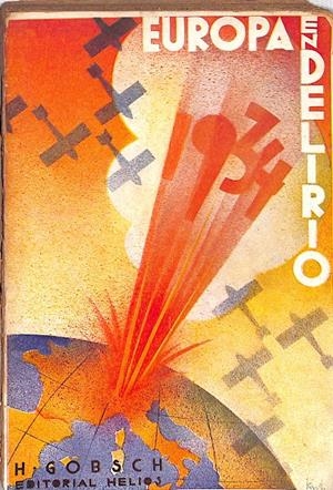 EUROPA EN DELIRIO 1934. (WAHN-EUROPA 1934) | 9999900240436 | Gobsch, Hanns | Llibres de Companyia - Libros de segunda mano Barcelona