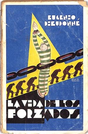 LA VIDA DE LOS FORZADOS | 9999900240443 | Dieudonne, Eugenio | Llibres de Companyia - Libros de segunda mano Barcelona