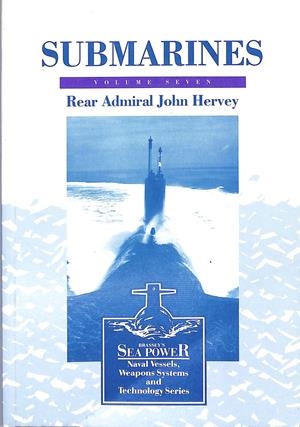 Submarines | 9999900240726 | Rear Admiral John Hervey | Libros antiguos y de segunda mano con historia